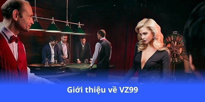 gioi-thieu-ve-vz99